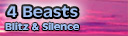 4 Beasts (Blitz & Silence)